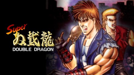 Double Dragon Advance, Super Double Dragon Head to Modern Consoles -  Crunchyroll News