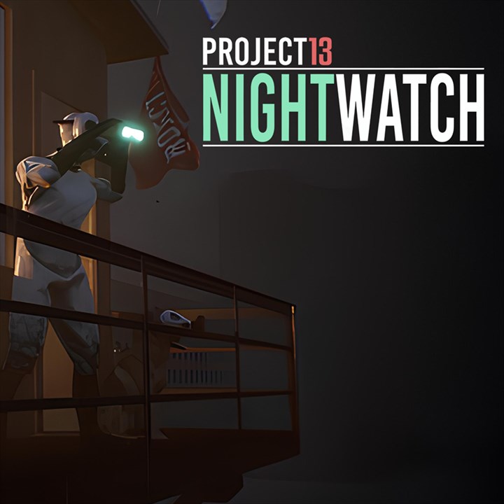 Project 13: Nightwatch