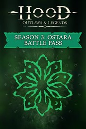 Hood: Outlaws & Legends - Season 3: Ostara - Battle Pass