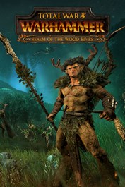 Total War: WARHAMMER - Realm of The Wood Elves