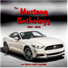 The Mustang Anthology 1964-2018