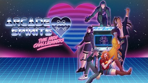 Arcade Spirits: The New Challengers