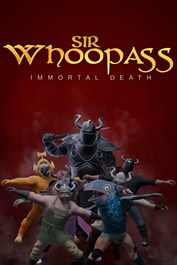 Sir Whoopass: Immortal Death