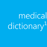 Medical Dictionary¹