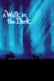 A Walk in the Dark