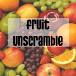 Fruit Unscramble