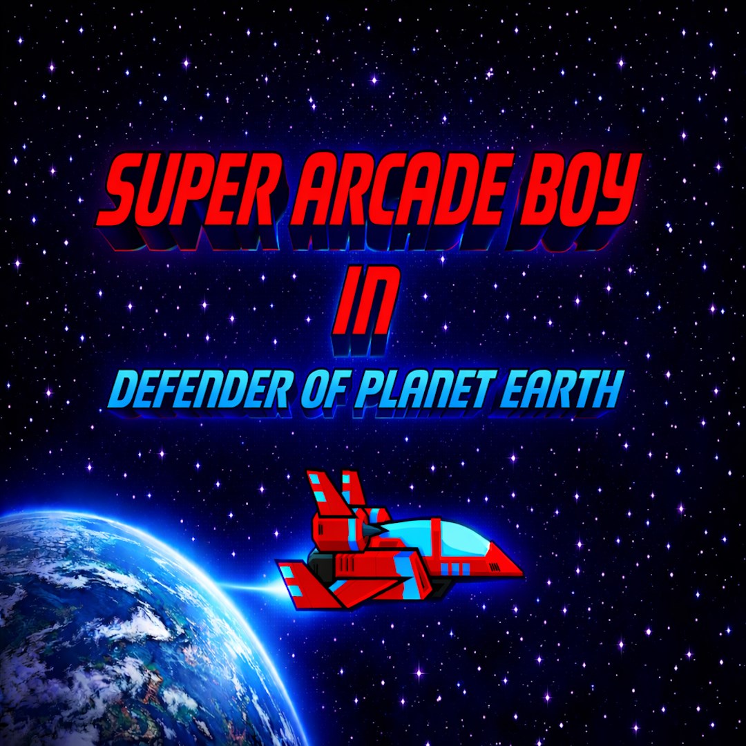 Super Arcade Boy in Defender of Planet Earth