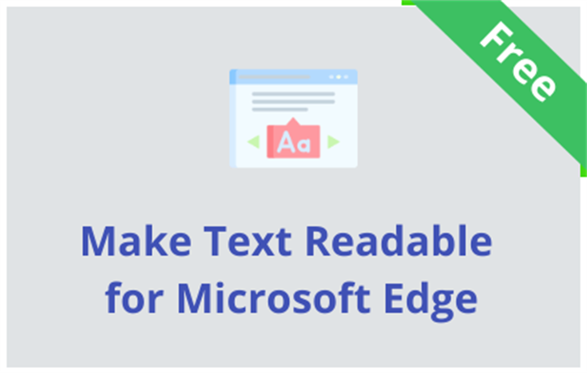Make Text Readable for Microsoft Edge