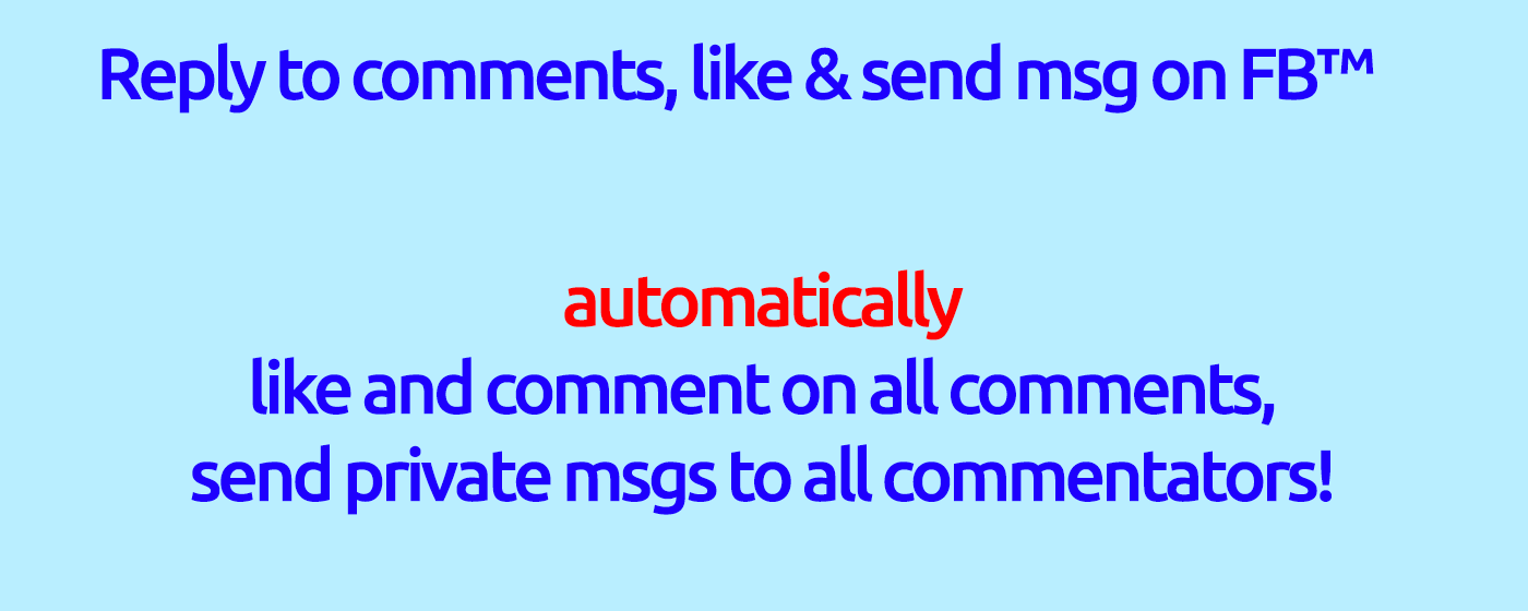 Like all comments for Facebook™ pages
