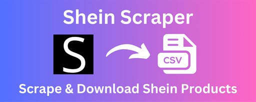 Shein Scraper marquee promo image