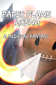 Cover poster for Paper Plane Arena - A Medieval Fantasy