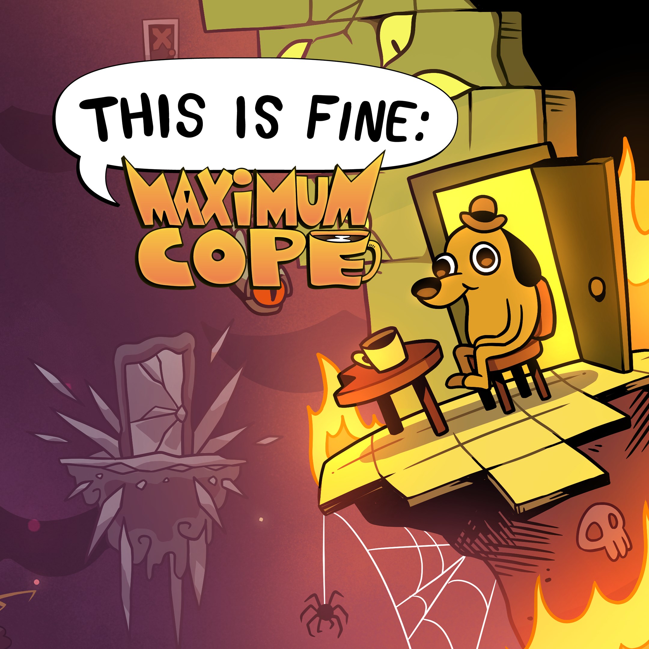 This is Fine: Maximum Cope