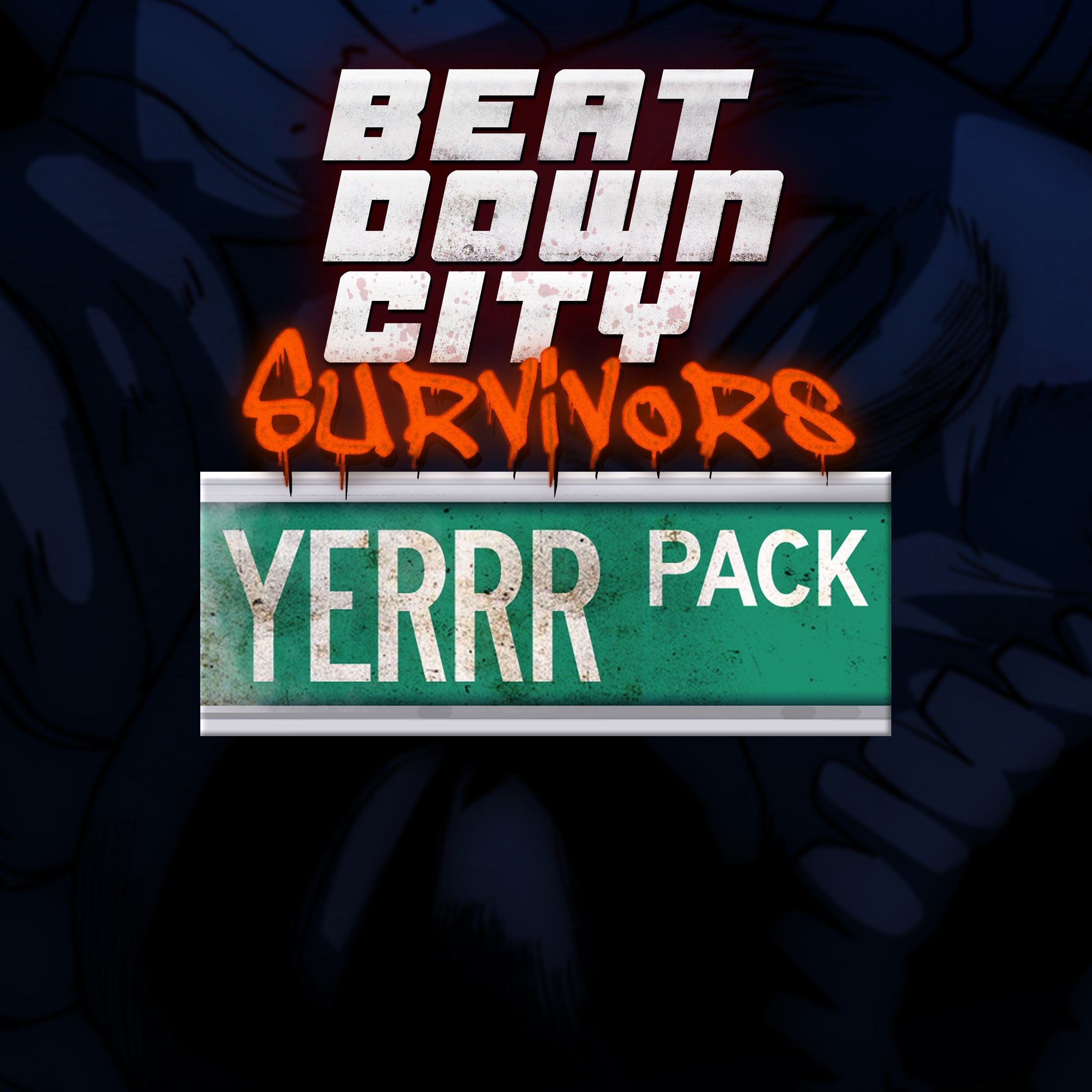 Beatdown City Survivors - YERRR Pack