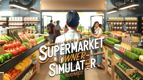 Supermarket Owner Simulator: Business