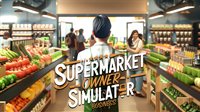 Supermarket Owner Simulator: Business
