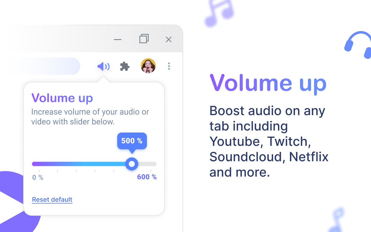 Volume up - Boost your sound