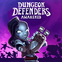 Dungeon Defenders: Awakened