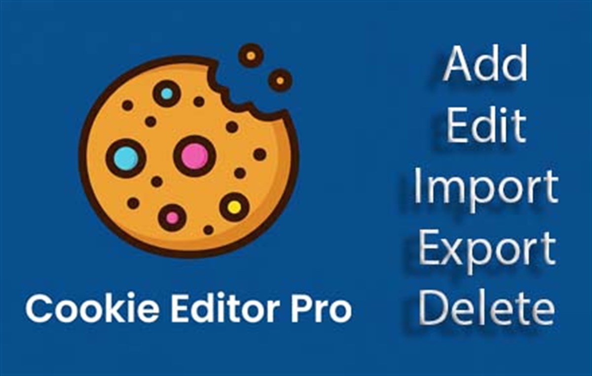 Cookie Editor Pro - Cookie Manager Advance