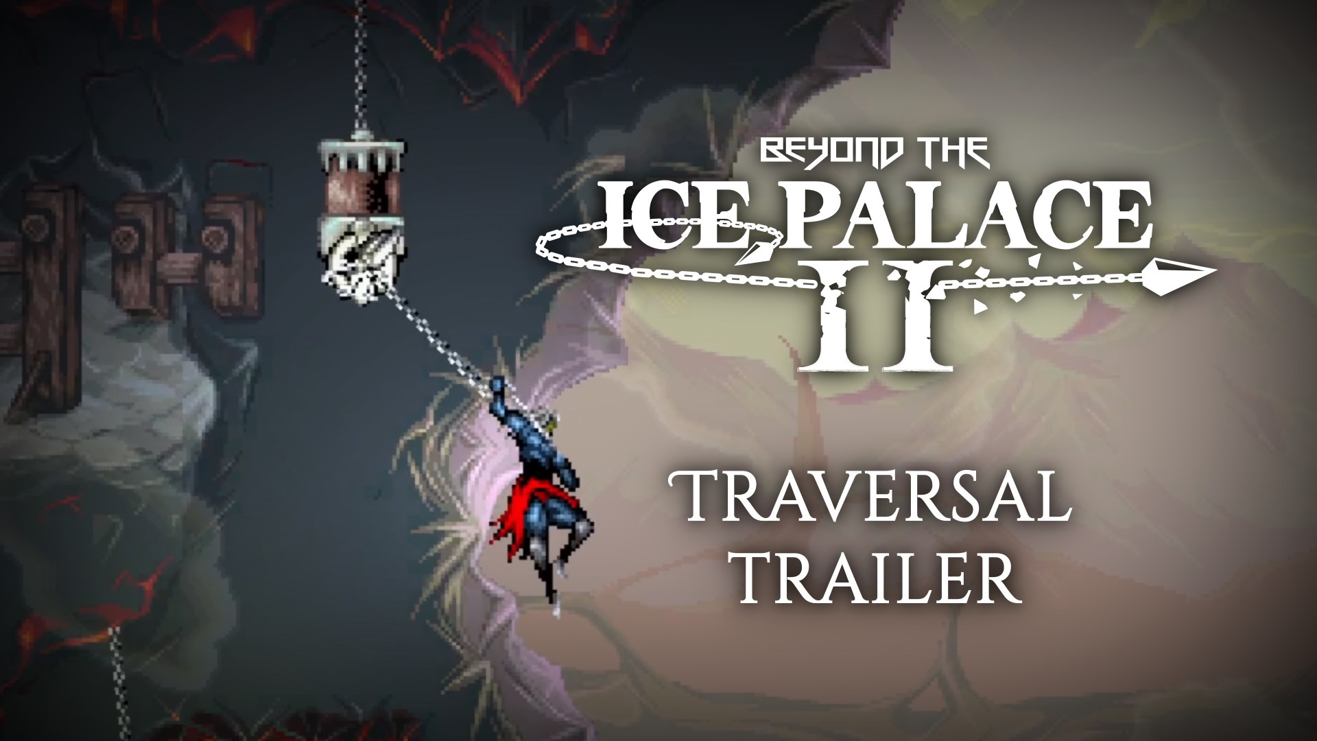 Beyond the Ice Palace 2 - Traversal Trailer