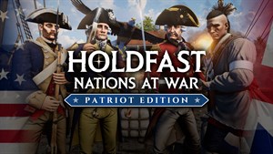 Holdfast: Patriot Edition