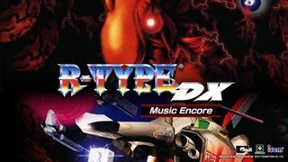 Buy R-TYPE DX: Music Encore | Xbox
