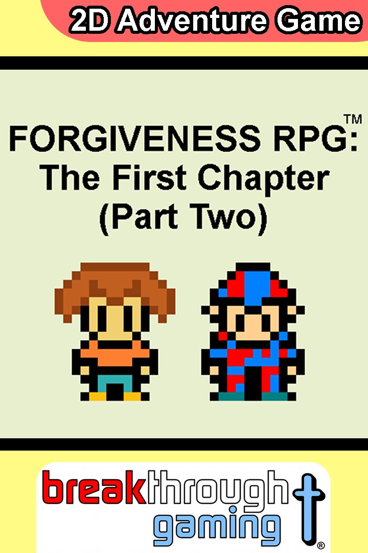 Forgiveness RPG: The First Chapter (Pt.2)