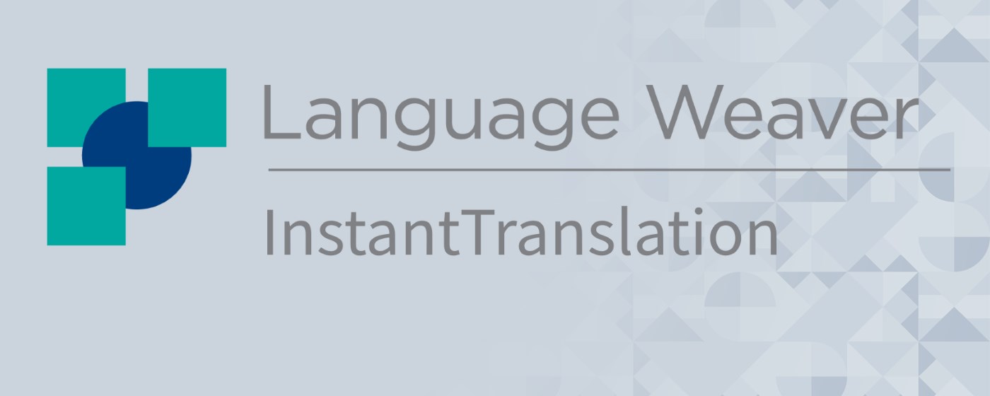 Language Weaver Instant Translation marquee promo image