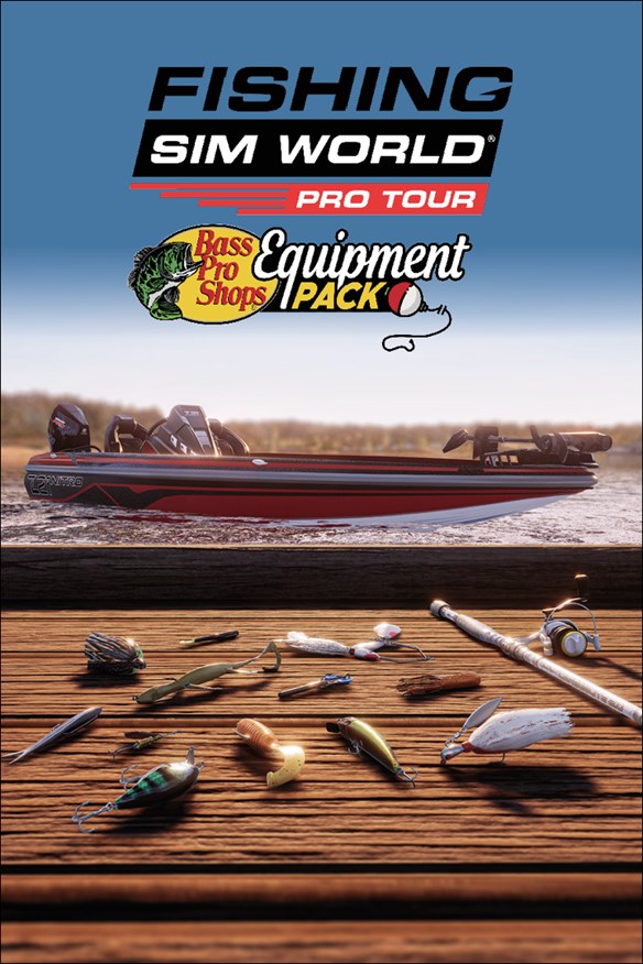 Fishing Sim World: Pro Tour - Bass Pro Shops Equipment Pack Xbox Series X|S and Xbox One cover art