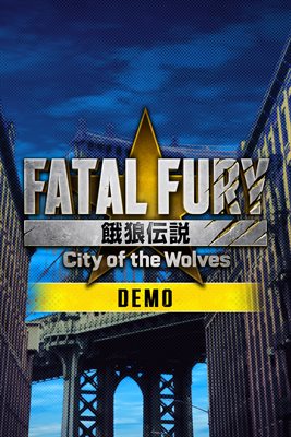 FATAL FURY: City of the Wolves - Demo Version -