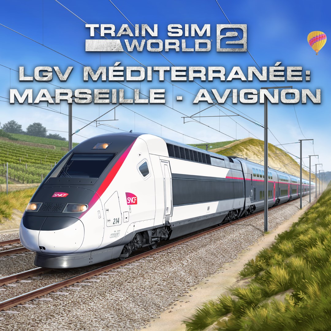 Train Sim World® 2 LGV Méditerranée Marseille - Avignon