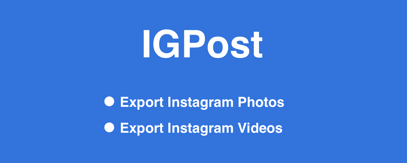 IGPost - Export Instagram photos and videos marquee promo image
