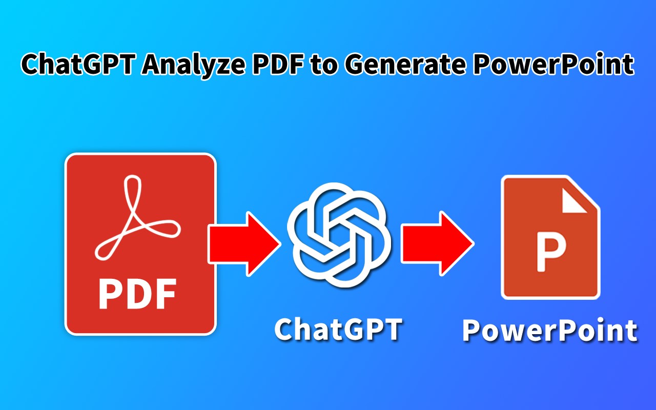GPT PowerPoint Maker -Text, Video, PDF to PPT