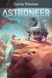 ASTRONEER (Game Preview)