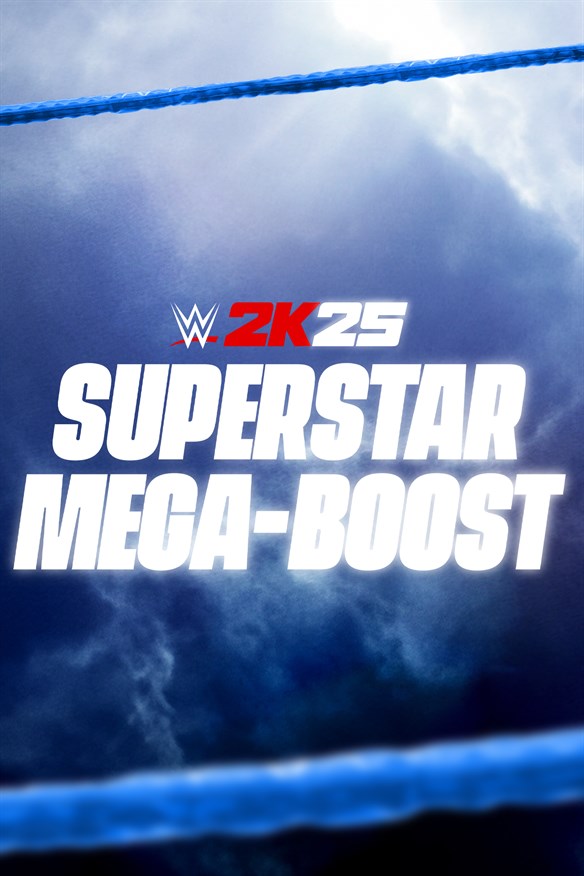 WWE 2K25 Superstar Mega-Boost Xbox Series X|S and Xbox One cover art