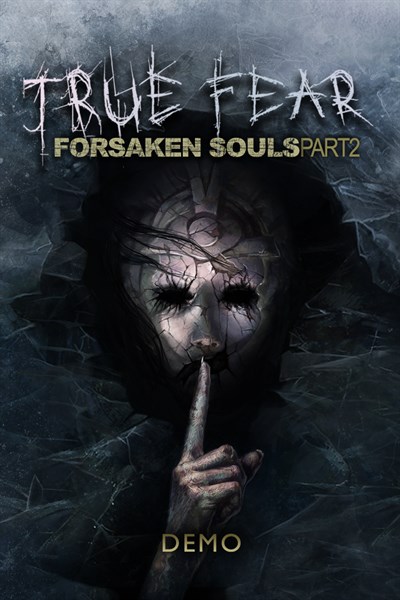 True Fear: Forsaken Souls Part 2 Demo