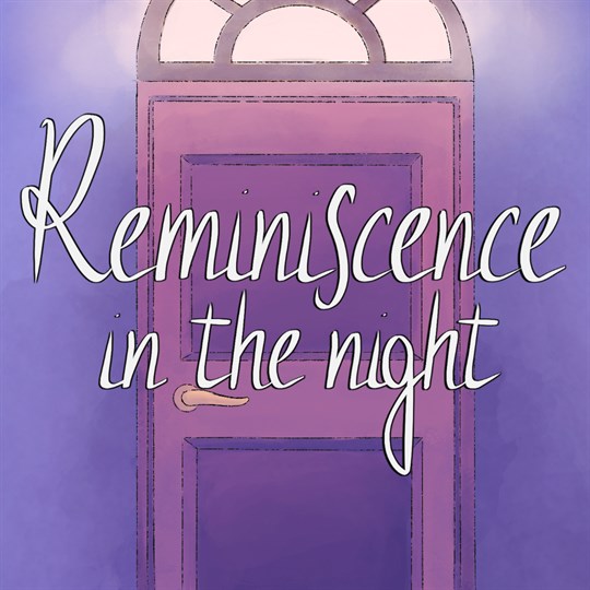 Reminiscence in the Night for xbox