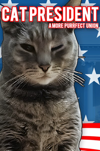 Cat President: A More Purrfect Union