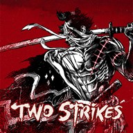 Two Strikes