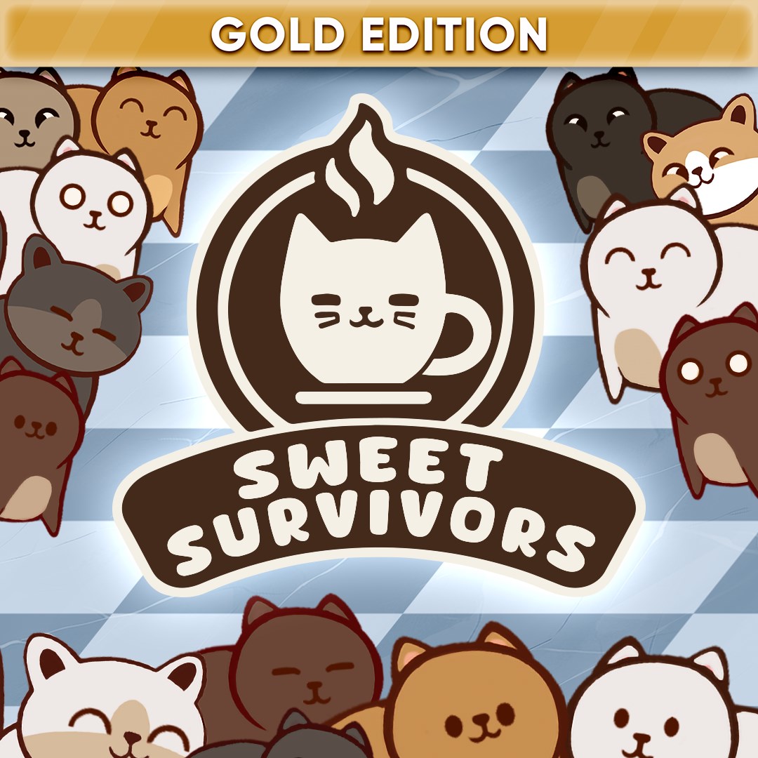 Sweet Survivors: Gold Edition
