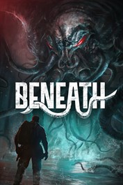 Beneath