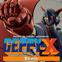 Geppy-X, anime de robots setentero: Demo