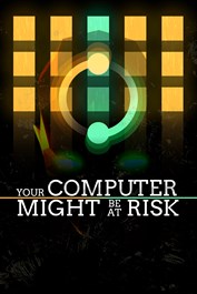 Your Computer Might Be At Risk