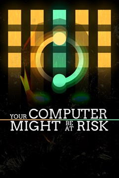 Cover poster for Your Computer Might Be At Risk