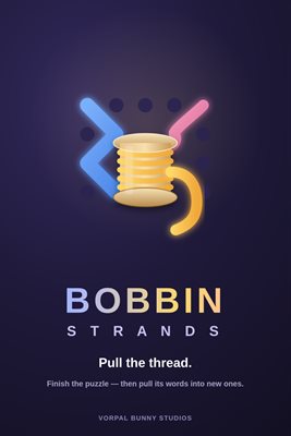 BOBBIN Strands: Pull a Thread
