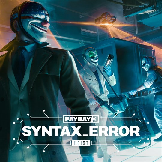 PAYDAY 3: Syntax Error Heist for xbox