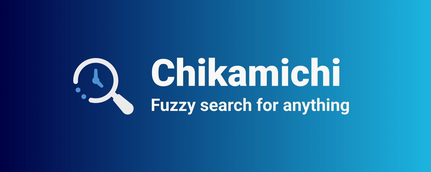 Chikamichi - Quickly find a page - marquee promo image