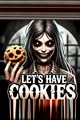 Lets Have Cookies - Horror Game