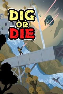 Cover poster for Dig or Die: Console Edition