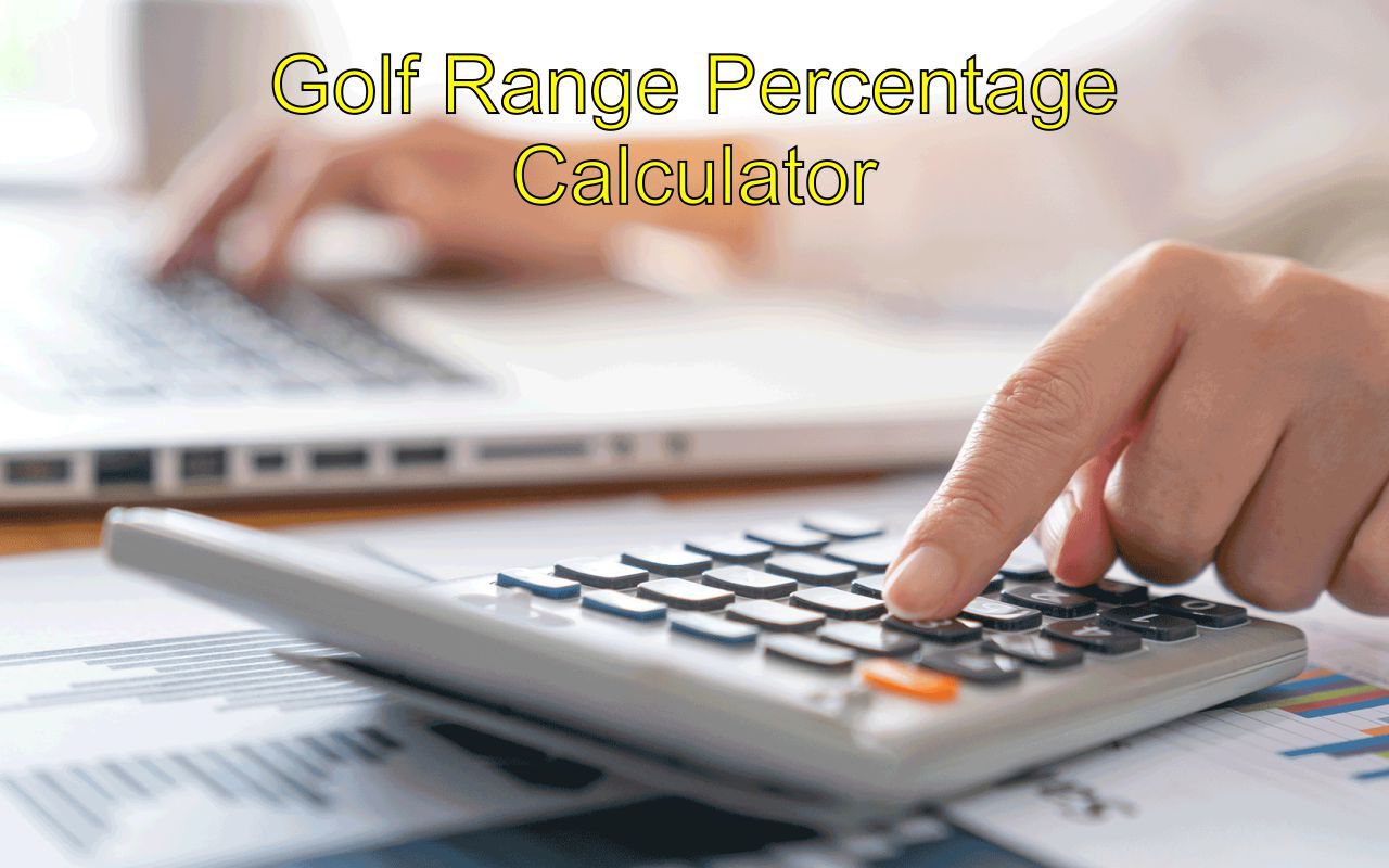 Golf Range Percentage Calculator