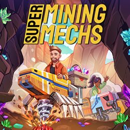 Aperçu Super Mining Mechs